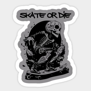 skate or die Sticker